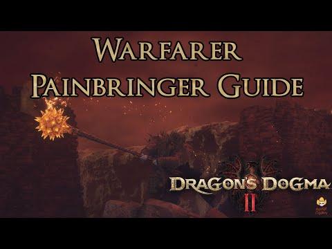 Unleash the Power: Dragon's Dogma 2 - Painbringer Warfarer Build Guide