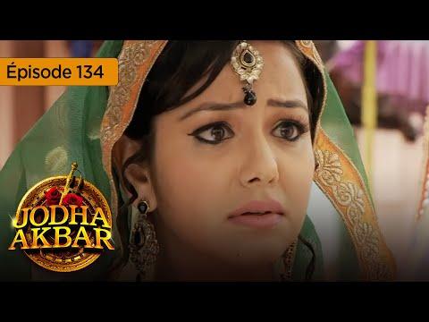 Révélation choquante et confrontations intenses dans Jodha Akbar - Épisode 134