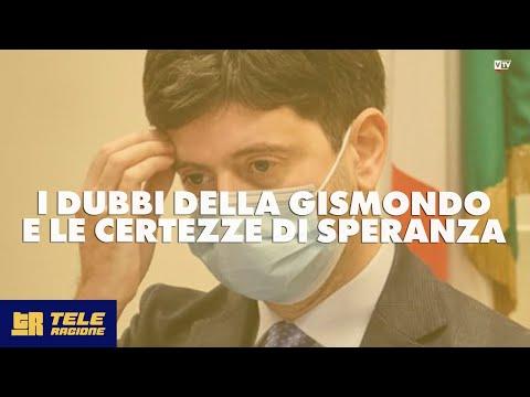 The Gismondo's Doubts and Speranza's Certainties - TELERAGIONE