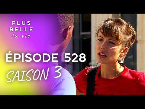 Découvrez les secrets de l'épisode 528 de Plus Belle La Vie