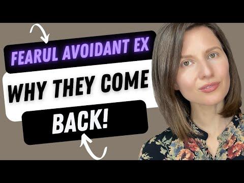 Understanding the Fearful Avoidant Ex: Why They Come Back After a Breakup