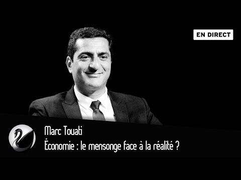La vérité sur l'économie : Révélations de Marc Touati