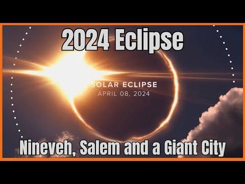 Unveiling the Mysteries of the 2024 Eclipse: Salem, Nineveh, and the Giant City