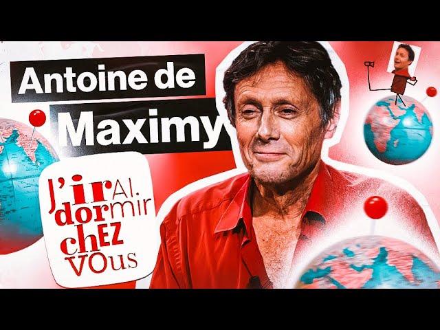 Découvrez les aventures d'Antoine de Maximy dans J'irai Dormir Chez Vous