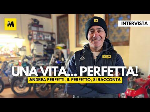 Andrea Perfetti: Il Perfetto di Moto.it - Una Vita tra Passione e Avventure