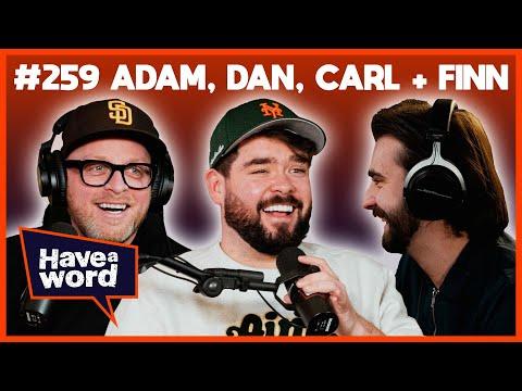 Unconventional Conversations and Fun Banter: Highlights from Have A Word Podcast #259