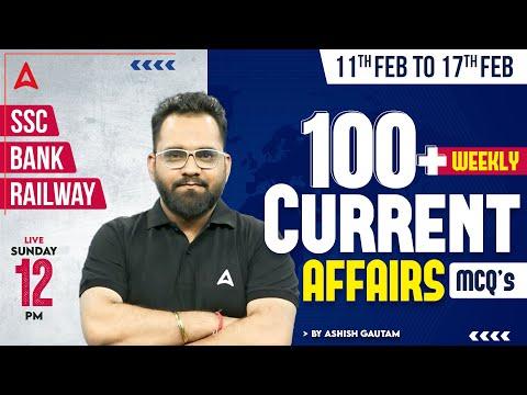 Top Weekly Current Affairs Highlights: 11th to 17th February 2024