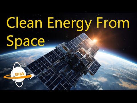 Revolutionizing Clean Energy: Harnessing Power from Space