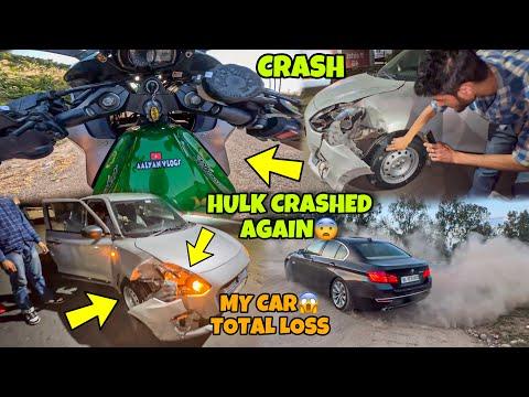 Hulk Crashed Again😱 | Superbike Crash😨My Car Total loss😨 | BMW 520 pr Drifing | ninja 1000 crash - Recap and Insights