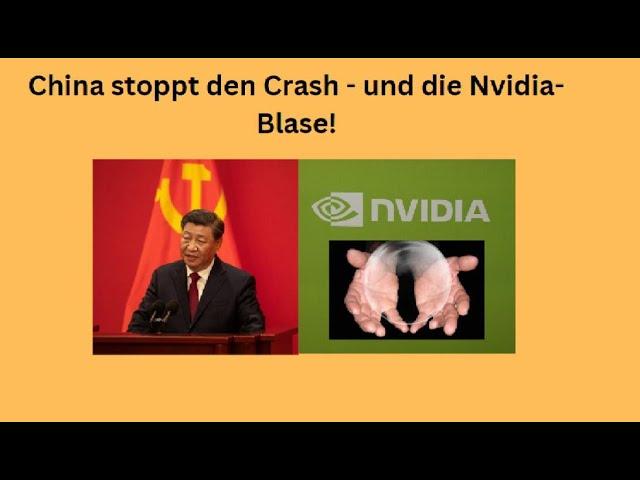 China stoppt den Aktiencrash und die Nvidia-Blase - Ein Blick auf die aktuellen Finanznachrichten