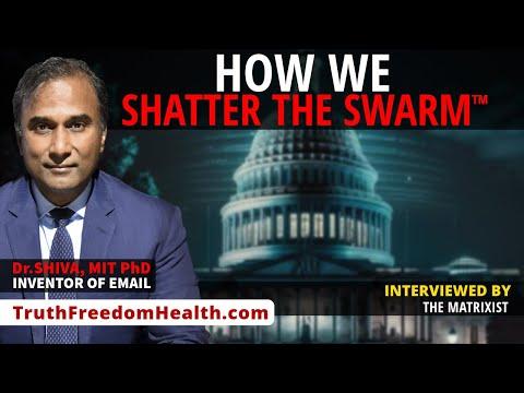 Unveiling the Truth: How to Dismantle the Swarm with Dr. Shiva