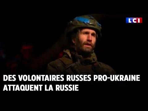 Volontaires pro-Ukraine attaquent la Russie: Analyse détaillée