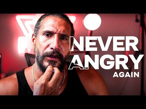 Never Get Angry Again: A Proven Technique to Eliminate Negative Emotions