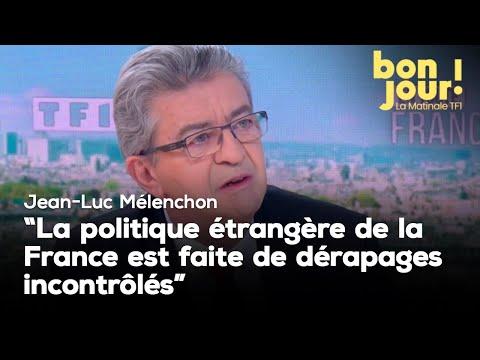 La politique étrangère de la France et la situation en Ukraine selon Jean-Luc Mélenchon