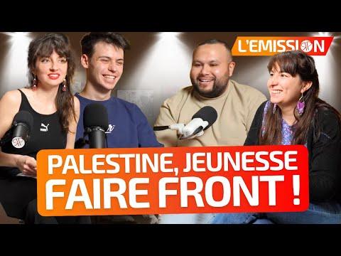 Répression de la jeunesse et soutien à la Palestine : Analyse de RP L'ÉMISSION #1