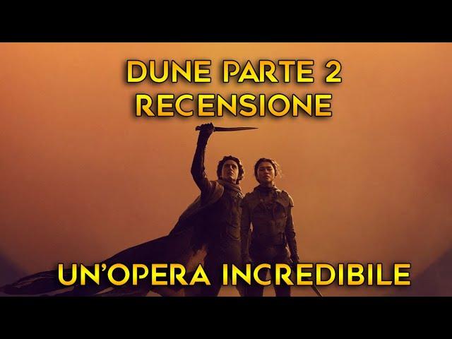 Dune Parte 2: Un'Epica Space Opera da non Perdere