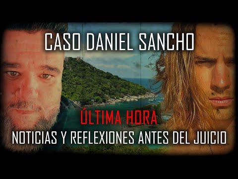 Análisis detallado del caso Daniel Sancho: Últimas noticias y reflexiones antes del juicio