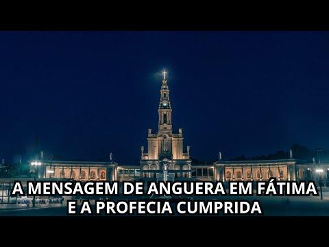 Unveiling the Prophecies of Our Lady of Anguera in Fátima: A Revelation of Truth