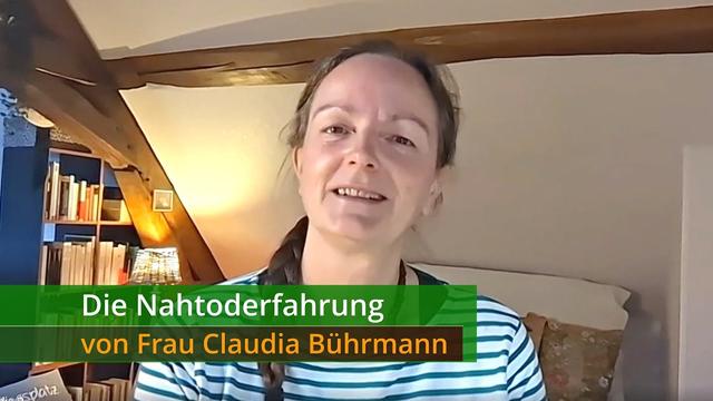 Die faszinierende Nahtoderfahrung von Claudia Bührmann