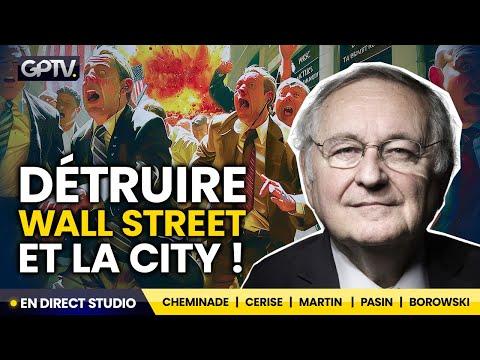 La Puissance Financière de Wall Street et de la City : Analyse de Jacques Cheminade | Géopolitique Profonde