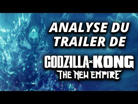 Analyse approfondie du trailer de GODZILLA X KONG - THE NEW EMPIRE