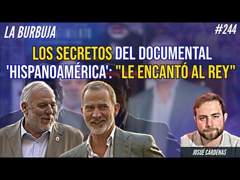 Descubriendo los secretos del documental 'Hispanoamérica'