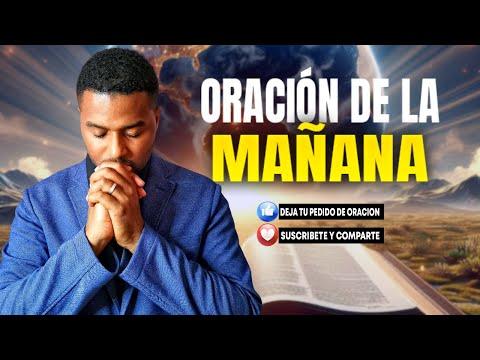 Oración de la Mañana: Claves para Recibir Bendiciones y Milagros