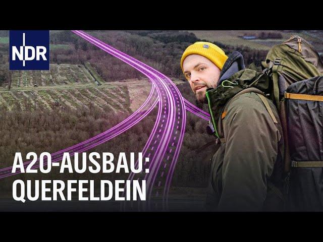 Die Kontroverse um den Ausbau der Autobahn A20 in Norddeutschland
