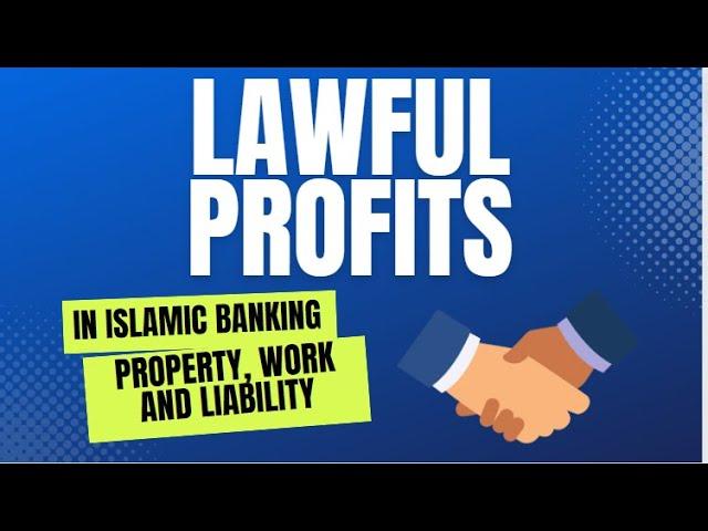 Understanding Islamic Banking: Lawful Profit and Contracts