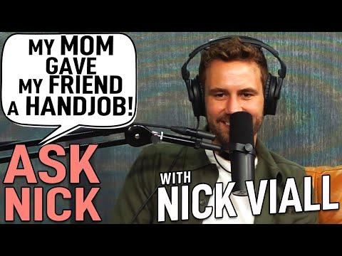 Unveiling the Shocking Revelations: Ask Nick - My Mom Gave My Friend A Handjob