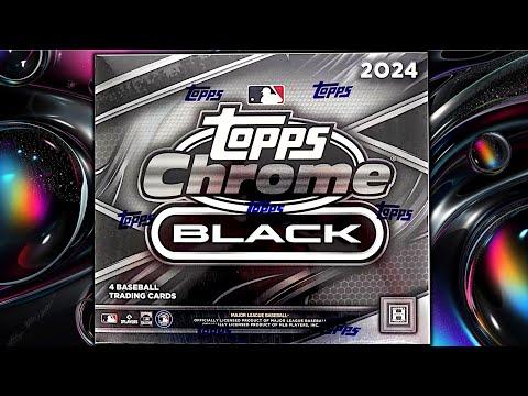 Unveiling Exciting Highlights from 2024 Topps Chrome Black Cases!