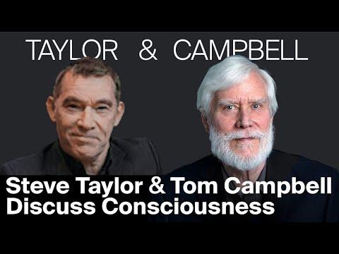 Unlocking the Mysteries of Consciousness: A Conversation with Steve Taylor PhD and Thomas W Campbell