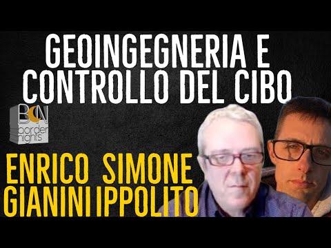 Geoingegneria e Controllo del Cibo: Segreti Svelati da Enrico Gianini e Simone Ippolito