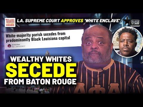 The Controversy of Baton Rouge City Secession: A Deep Dive into Racial Disparities and Legislative Threats