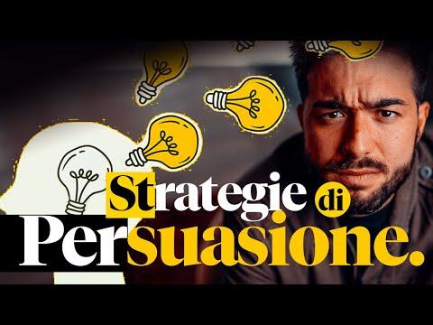 Strategie di Persuasione: Tecniche Potenti per Ottenere Successo