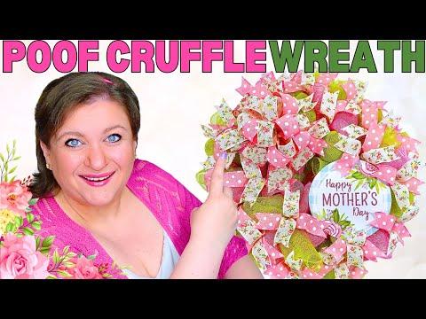 Create a Stunning Mother's Day Deco Mesh Poof Cruffle Wreath: Tutorial & DIY Ideas