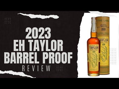 EH Taylor Barrel Proof Review: Unveiling the Heavenly Flavors