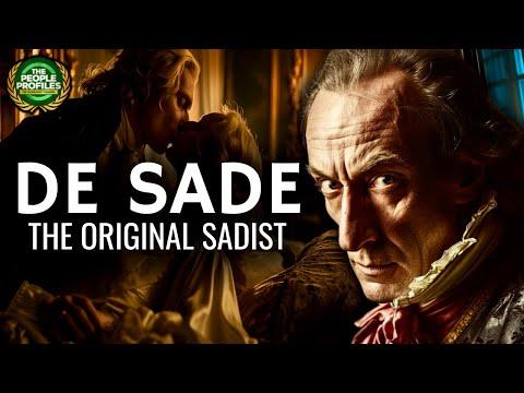 Unveiling the Life of Marquis de Sade: The Original Sadist
