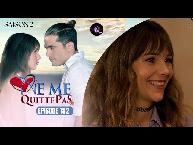Ne Me Quitte Pas: Résumé de l'épisode 182 en français