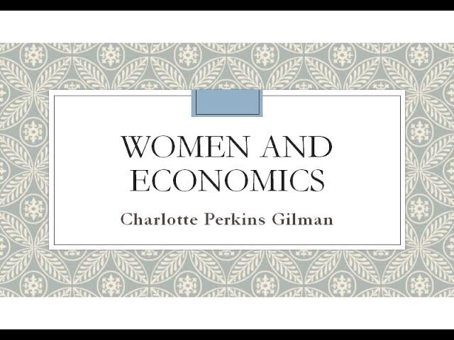 Uncovering Charlotte Perkins Gilman: A Visionary for Women's Rights