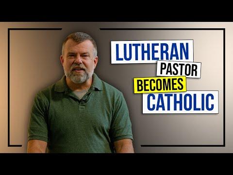 From Lutheran to Catholic: A Pastor's Journey of Faith