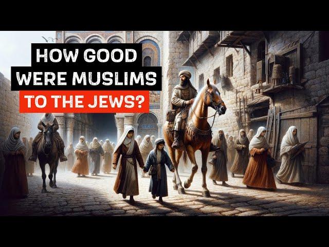 Unveiling the Truth: Were Jews Truly Happy Living Under Muslim Rule?