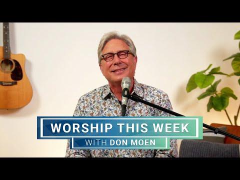 Experience Healing and Salvation Through Worship with Don Moen | May 1, 2024