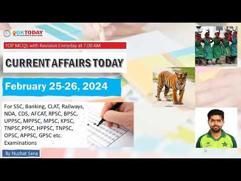 Exciting Current Affairs Highlights of 25-26 February 2024