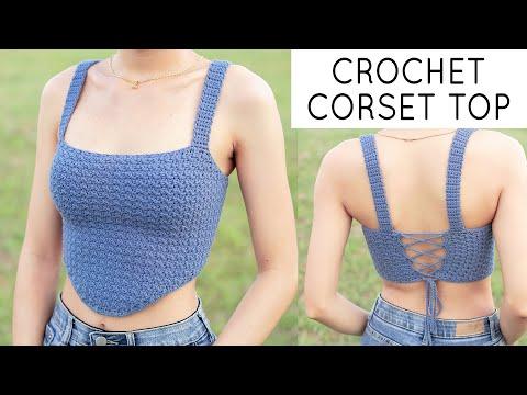 DIY Crochet Corset Top: Step-by-Step Tutorial and Tips