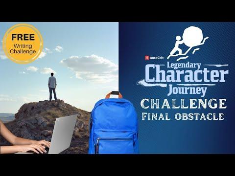 Free Writing Challenge - Legendary Character Journey Final Obstacle