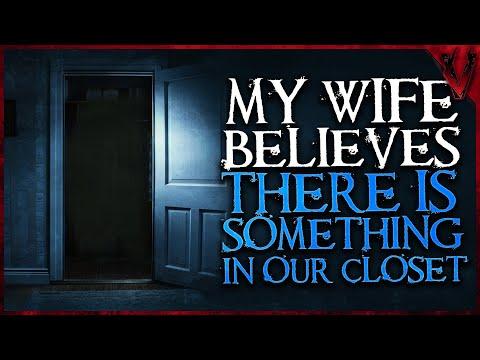 Unveiling the Secrets of 'My Wife Believes There Is Something In Our Closet'