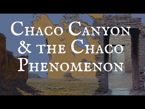 Chaco Canyon and the Chaco Phenomenon